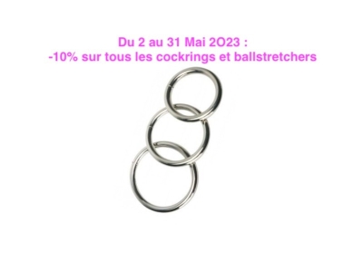 En Mai fait ce qu'il te plait : -10% sur tous les cockrings et ballstrecther