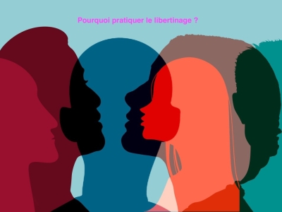 Pourquoi pratiquer le libertinage ? 