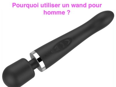 Pourquoi utiliser un wand pour homme ?