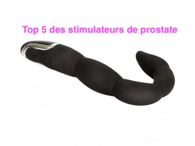 Top 5 des stimulateurs de prostate