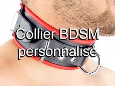 Collier BDSM personnalisé : pour des pratiques encore plus fun