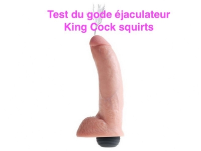 Test du Gode éjaculateur King Cock squirts 18*5 cm