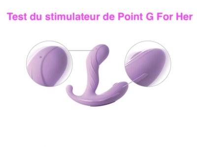 Test du stimulateur de Point G For Her 9*4cm