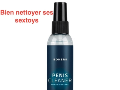 Comment bien nettoyer son sextoy ?