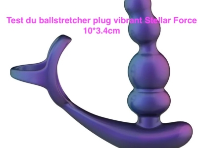 Test du ballstretcher plug vibrant Stellar force 10*3.4cm