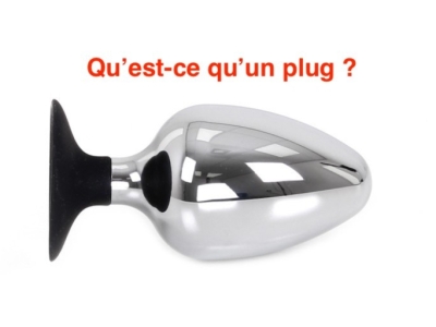 Le plug : c'est quoi ?